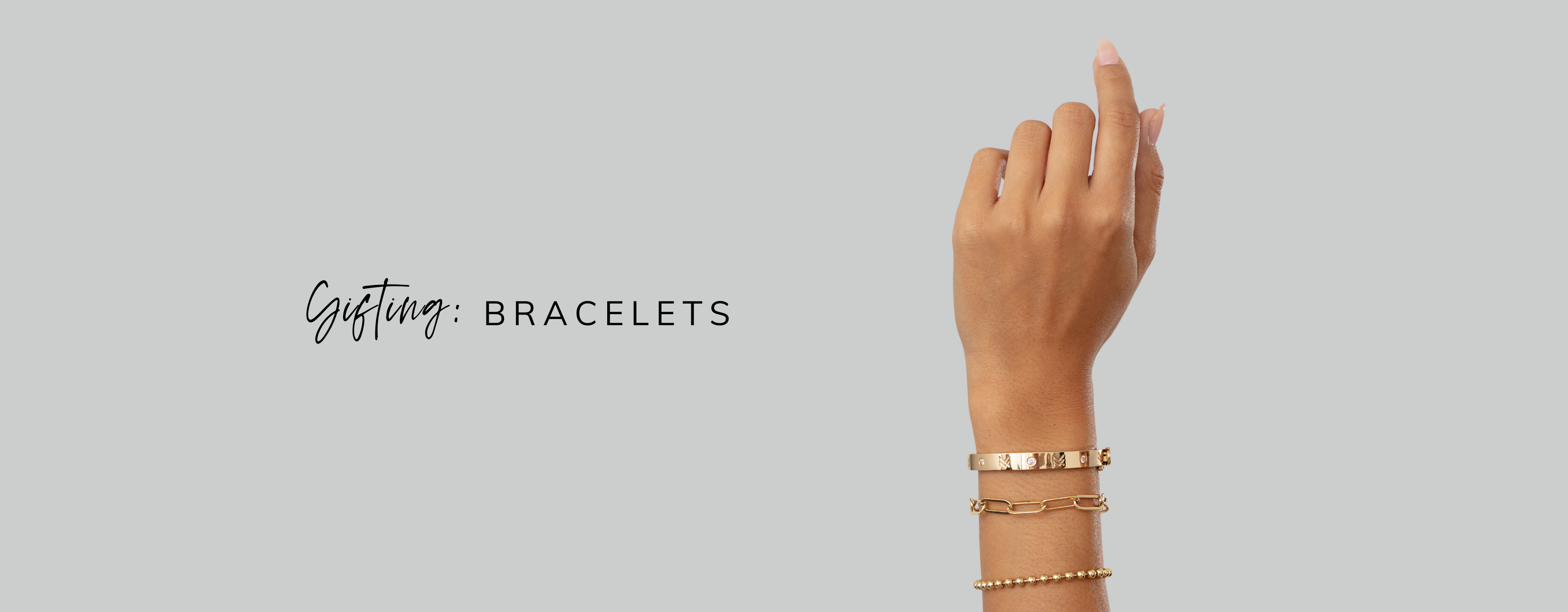 Gifting: Bracelets