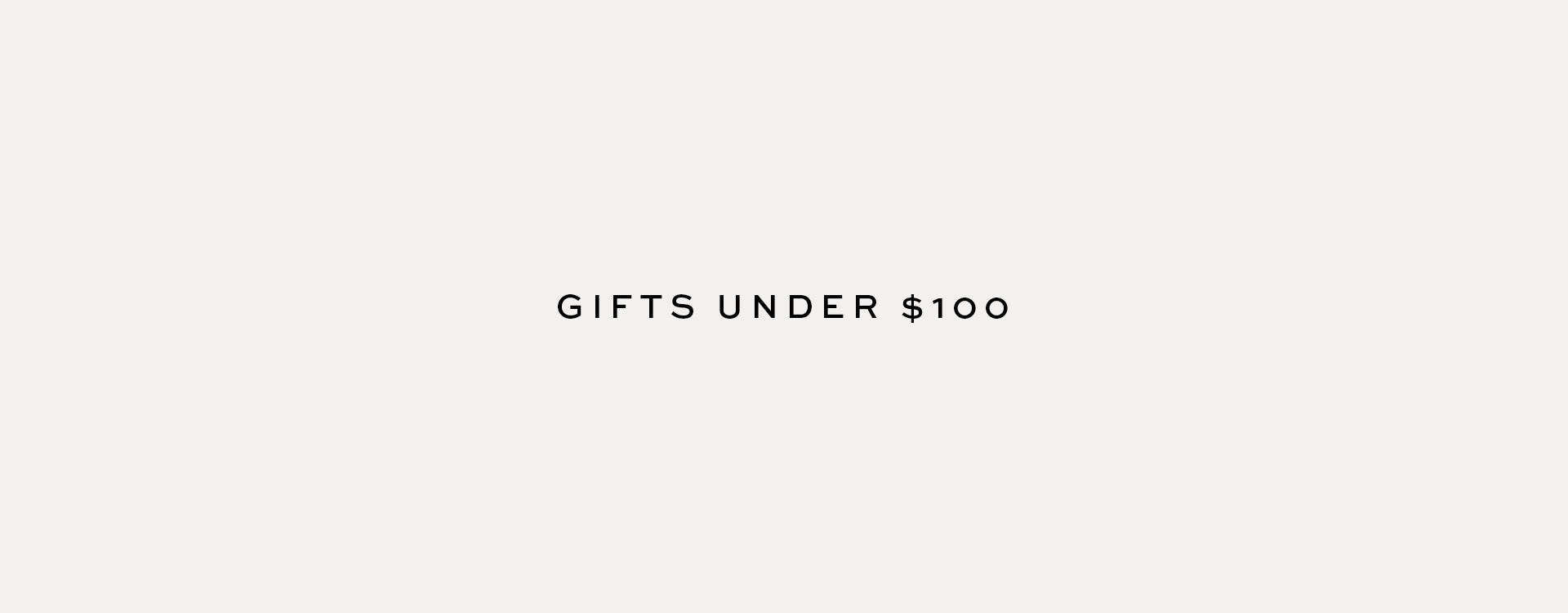 Gifts Under $100